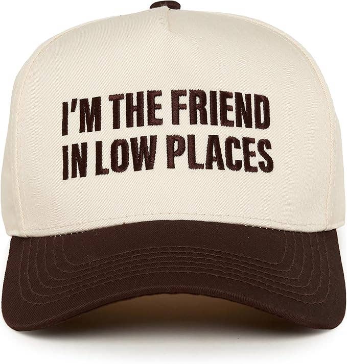 Im The Friend In Low Places - Brown/Beige
