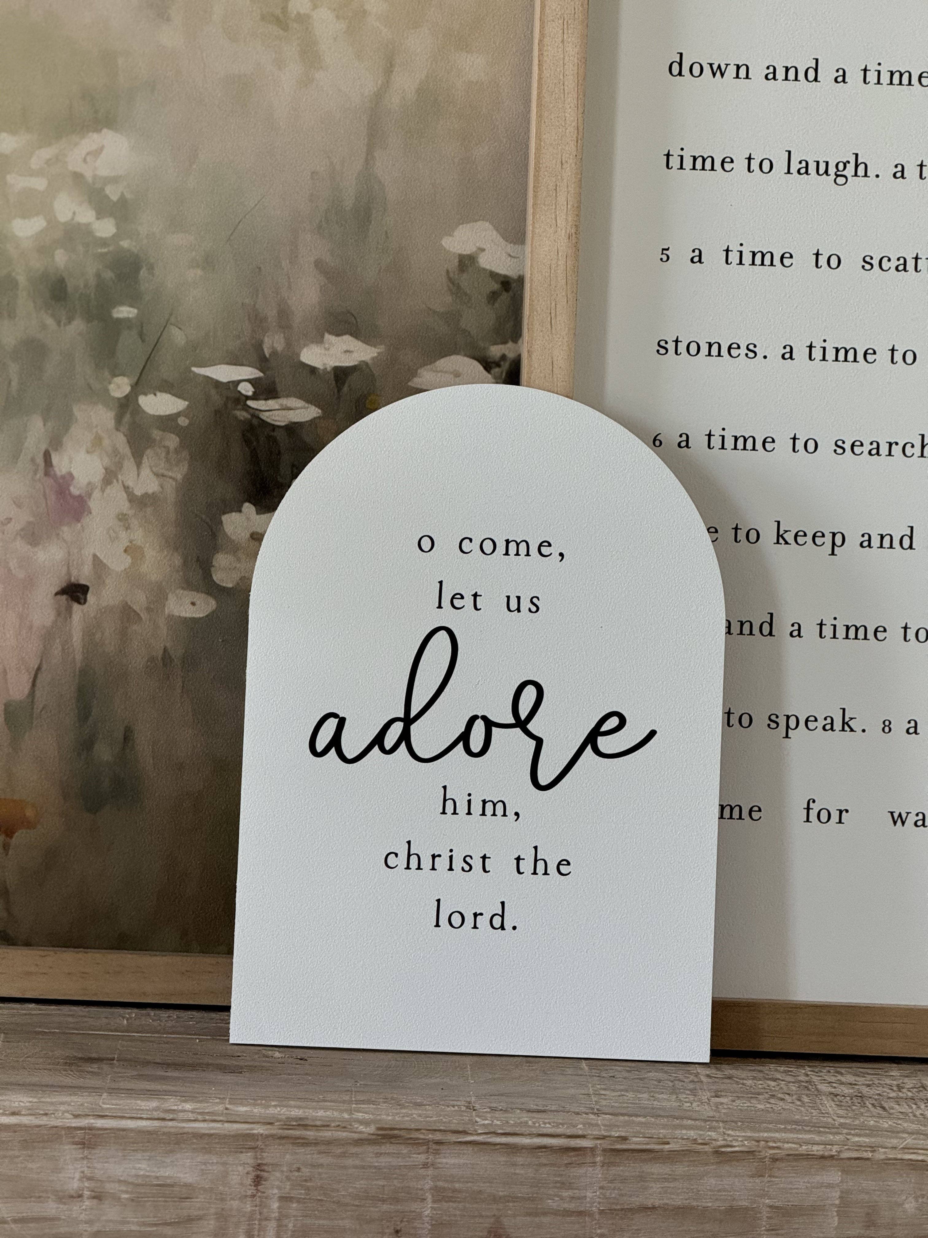 O Come Let Us Adore Him, Arch