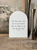 Any Day Spent With You Wood Arch: Small