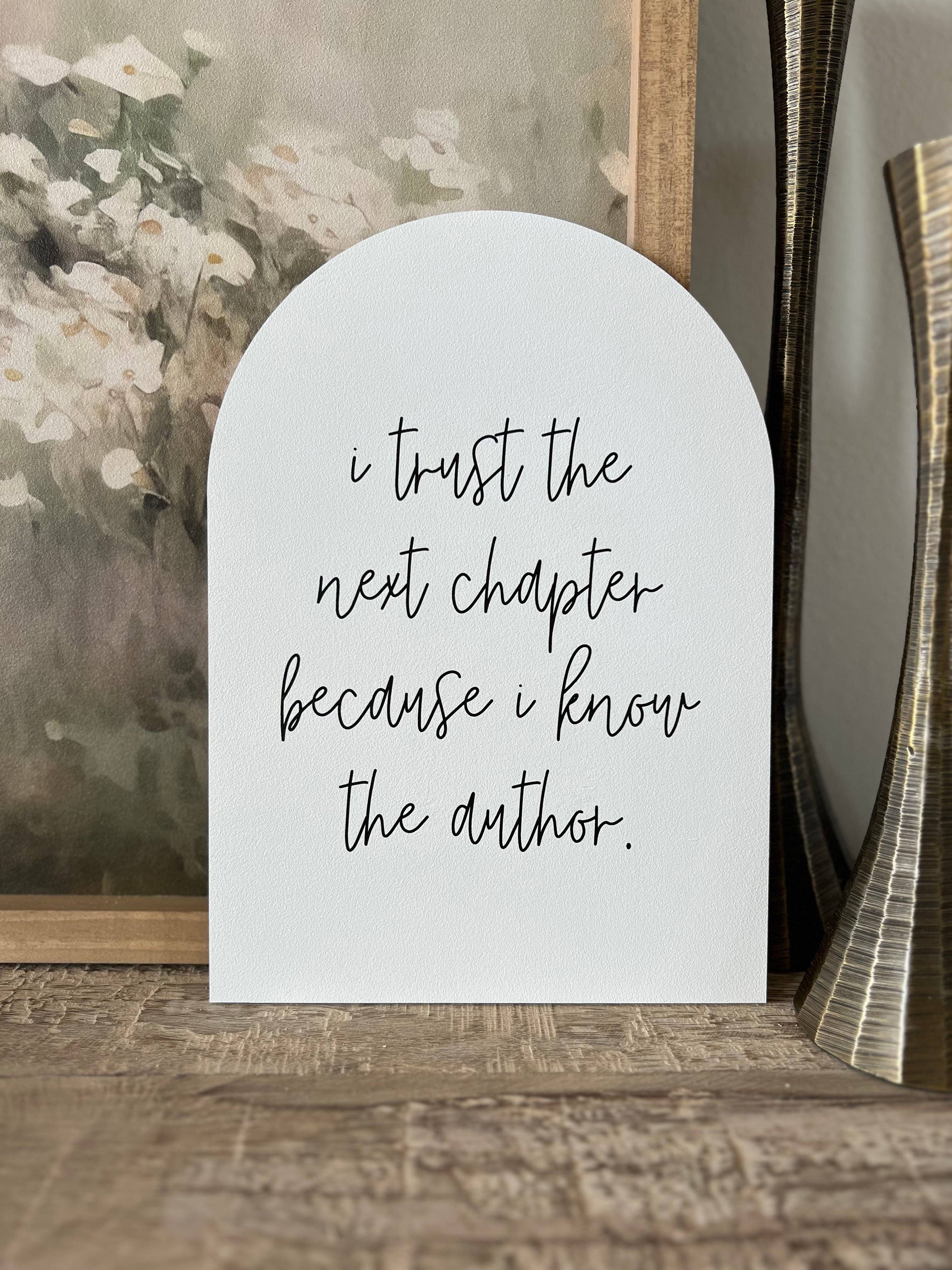 I Trust The Next Chapter Wood Arch: Medium