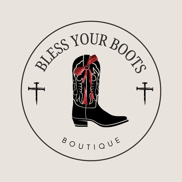 Bless Your Boots