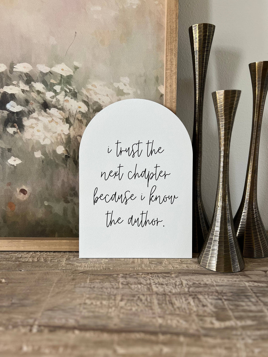 I Trust The Next Chapter Wood Arch: Medium